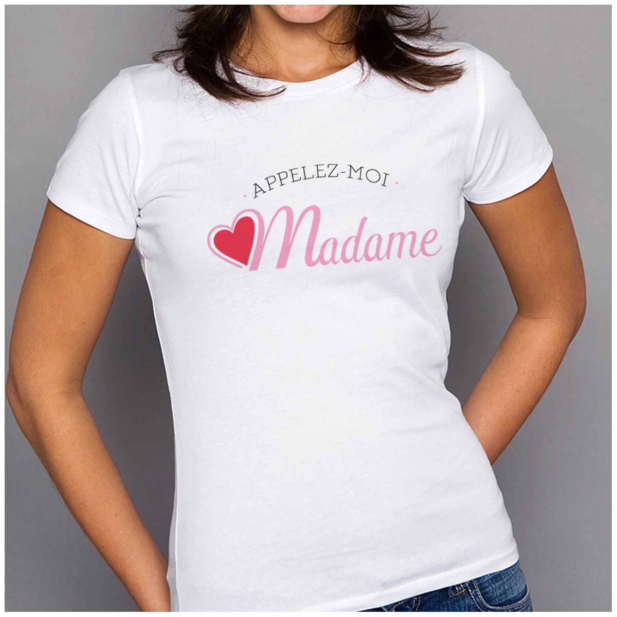 T-shirt Appelez-moi Madame