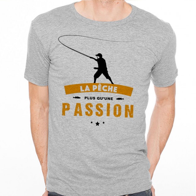 T-shirt La pêche plus qu'une passion