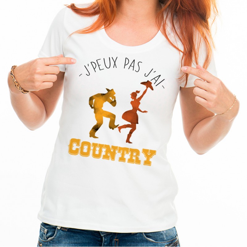 T-shirt J'peux pas j'ai ... Country
