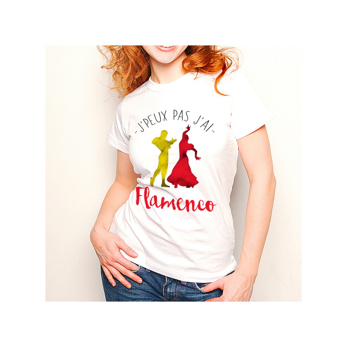 T-shirt J'peux pas j'ai ... Flamenco