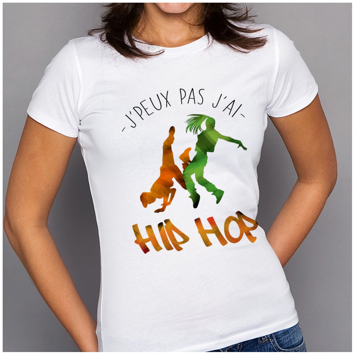 T-shirt J'peux pas j'ai ... Hip-Hop