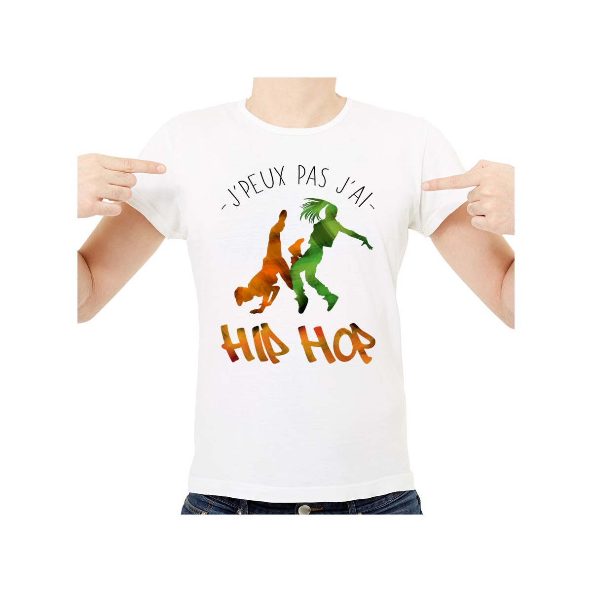 T-shirt J'peux pas j'ai ... Hip-Hop