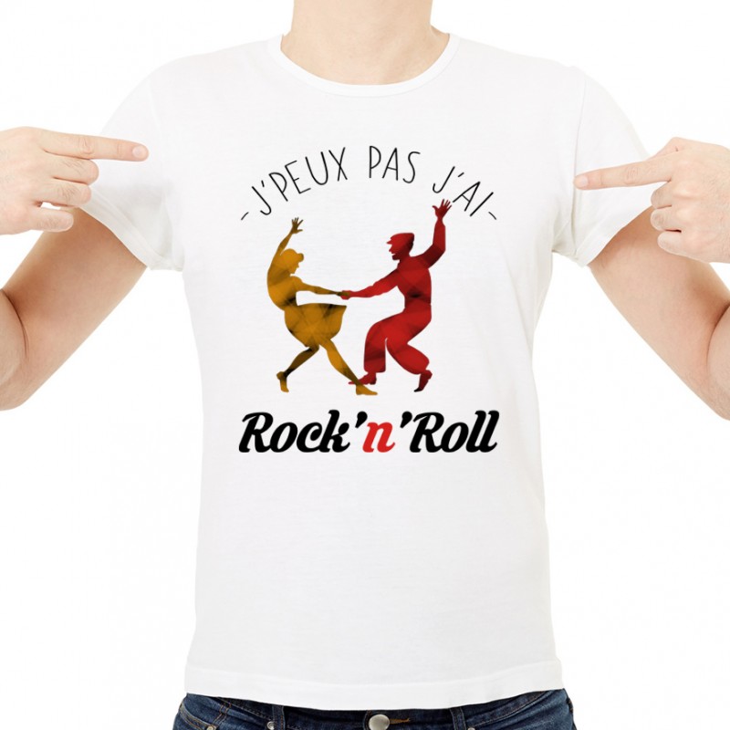 T-shirt J'peux pas j'ai ... Rock'n'Roll