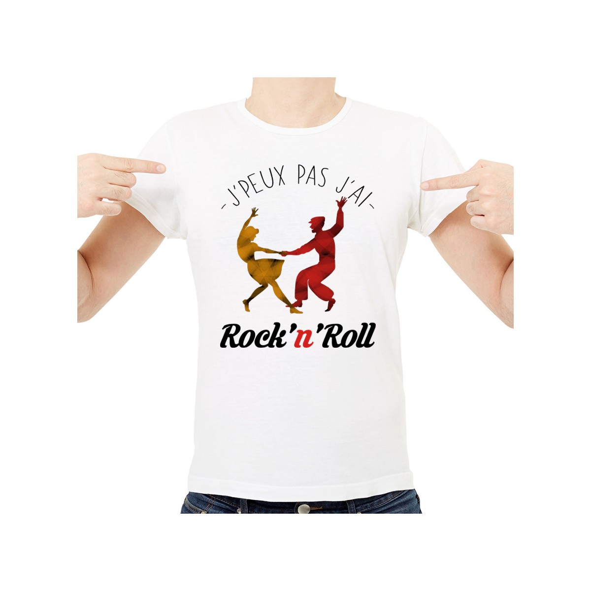 T-shirt J'peux pas j'ai ... Rock'n'Roll