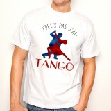 T-shirt J'peux pas j'ai ... Tango