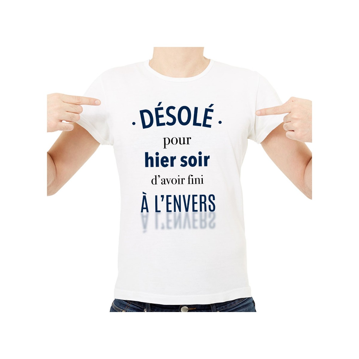 T-shirt Désolé pour hier soir