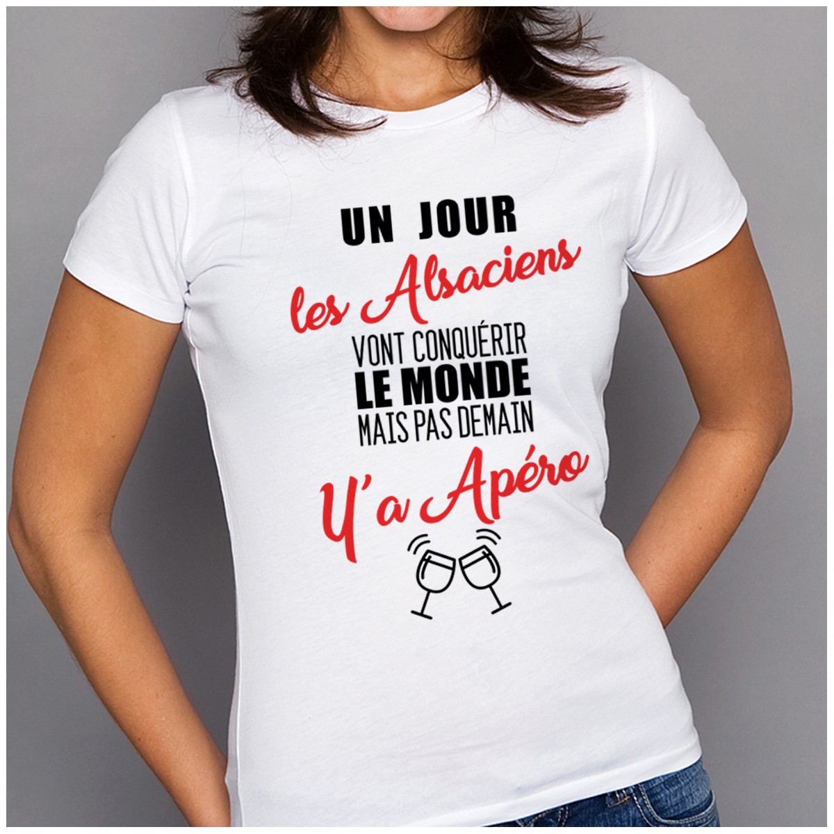 T-shirt Alsaciens...mais pas demain y'a Apéro