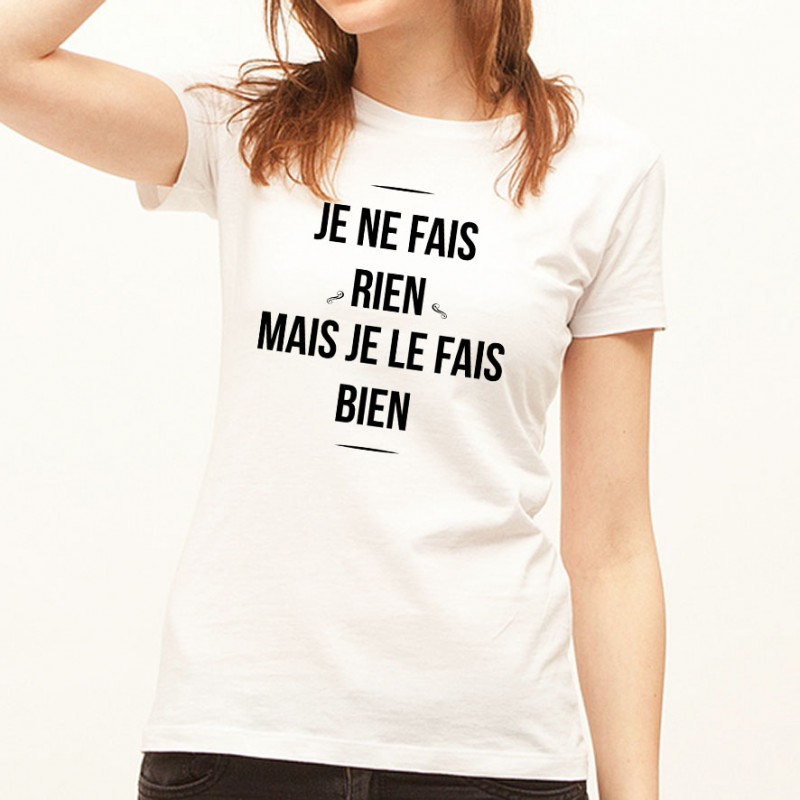 T-shirt Je ne fais rien