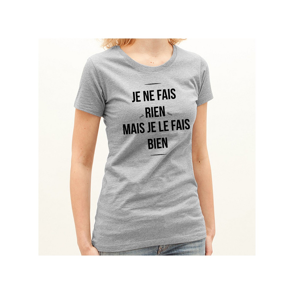 T-shirt Je ne fais rien