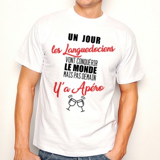 T-shirt Languedociens...mais pas demain y'a Apéro