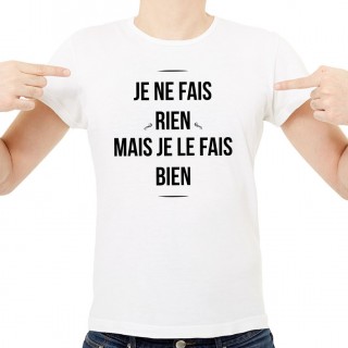 T-shirt Je ne fais rien