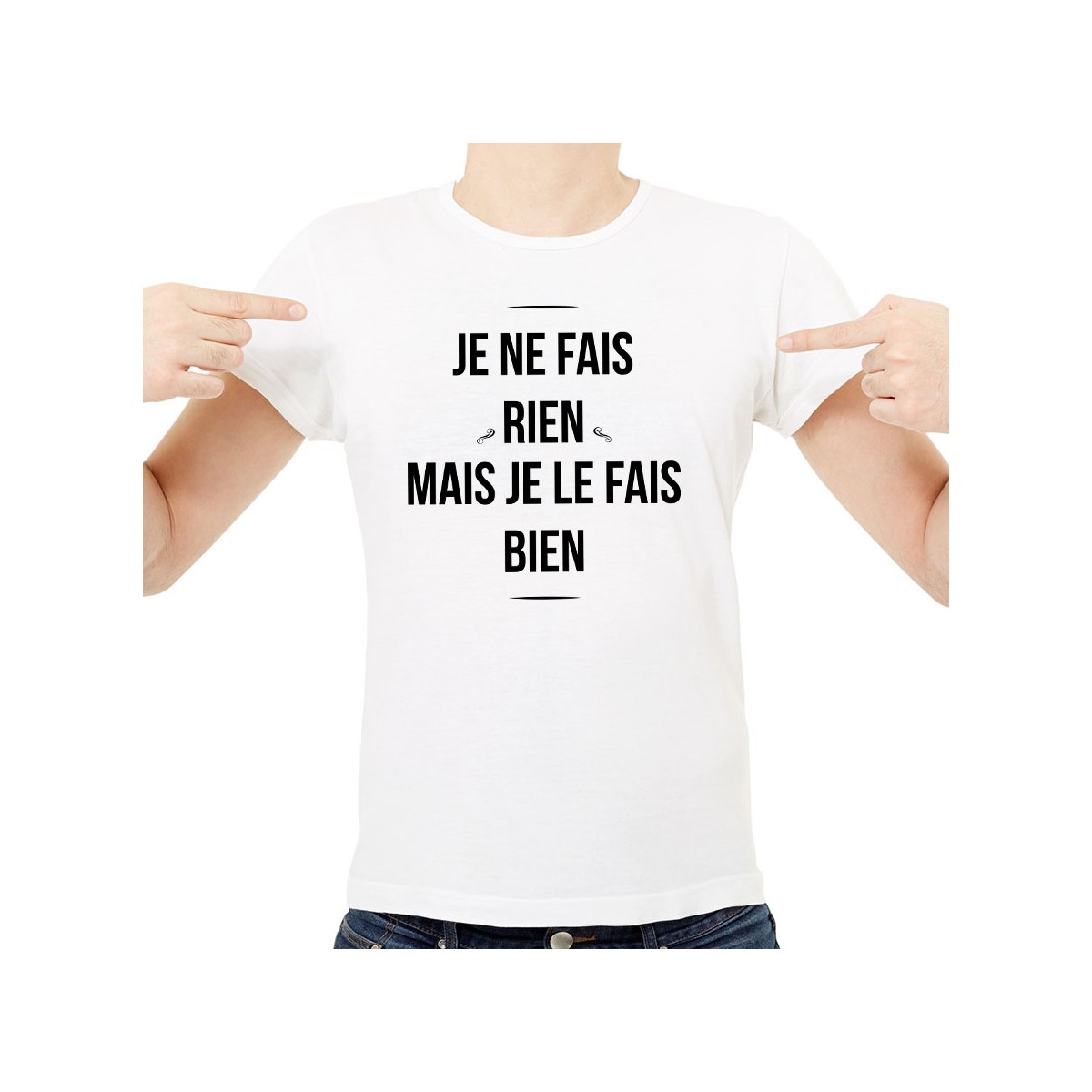 T-shirt Je ne fais rien