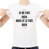 T-shirt Je ne fais rien