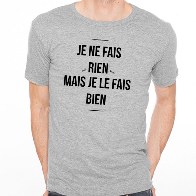 T-shirt Je ne fais rien