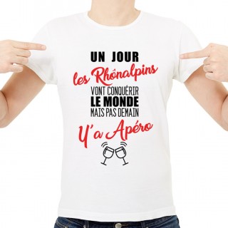 T-shirt Rhônalpins...mais pas demain y'a Apéro