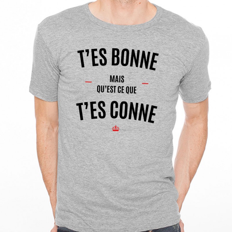 T-shirt T'es bonne