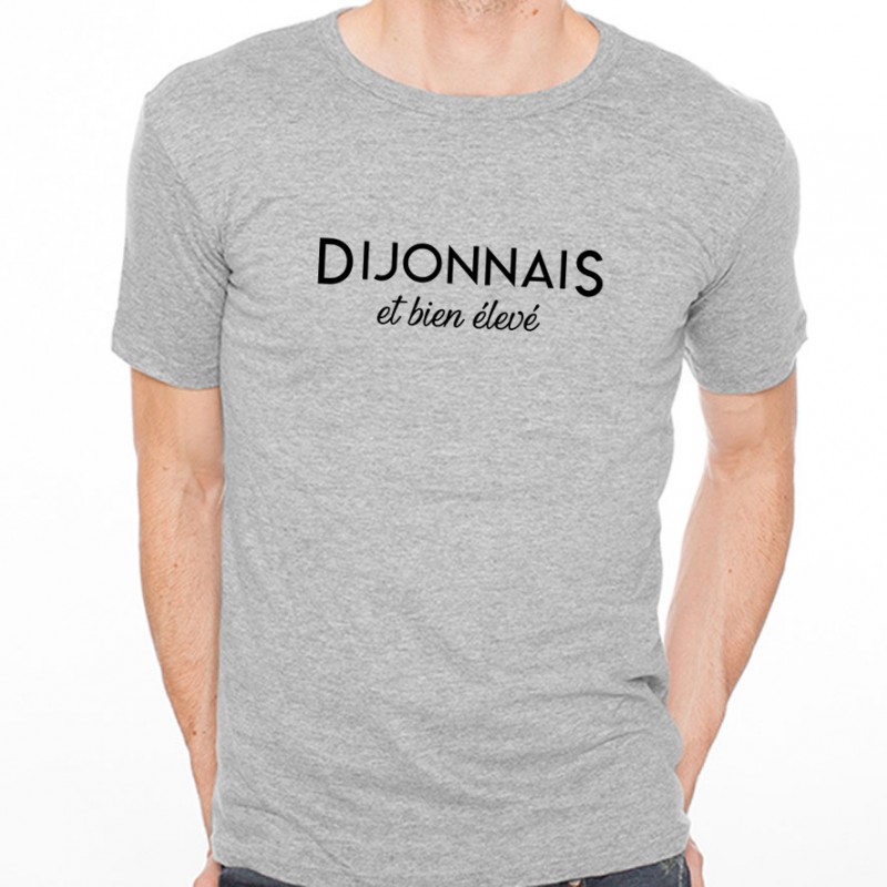 T-shirt Dijonnais et bien élevé