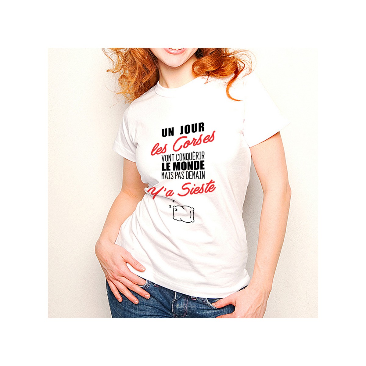 T-shirt Corses...mais pas demain ... Y'a Sieste