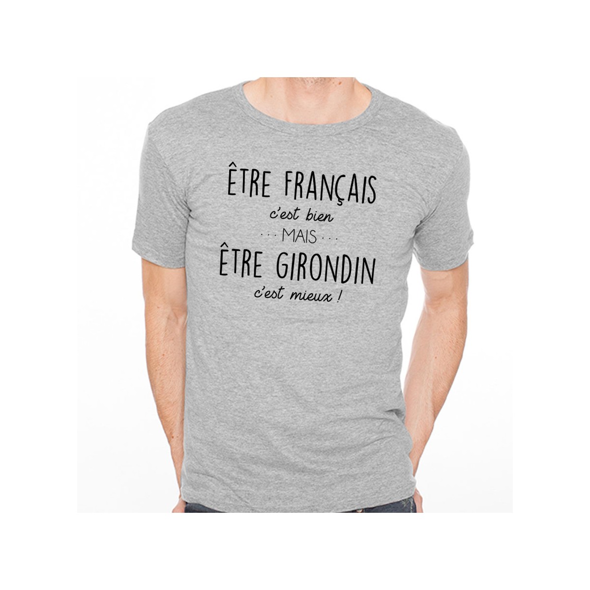 T-shirt Être Girondin c'est mieux