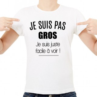 T-shirt Je suis pas gros