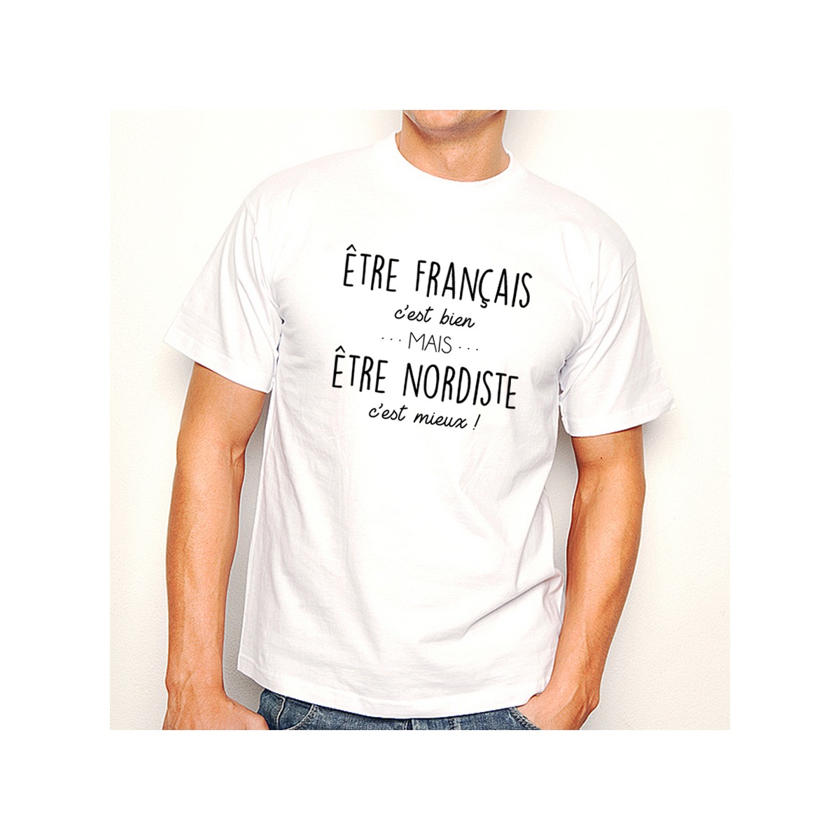 T-shirt Être Nordiste c'est mieux