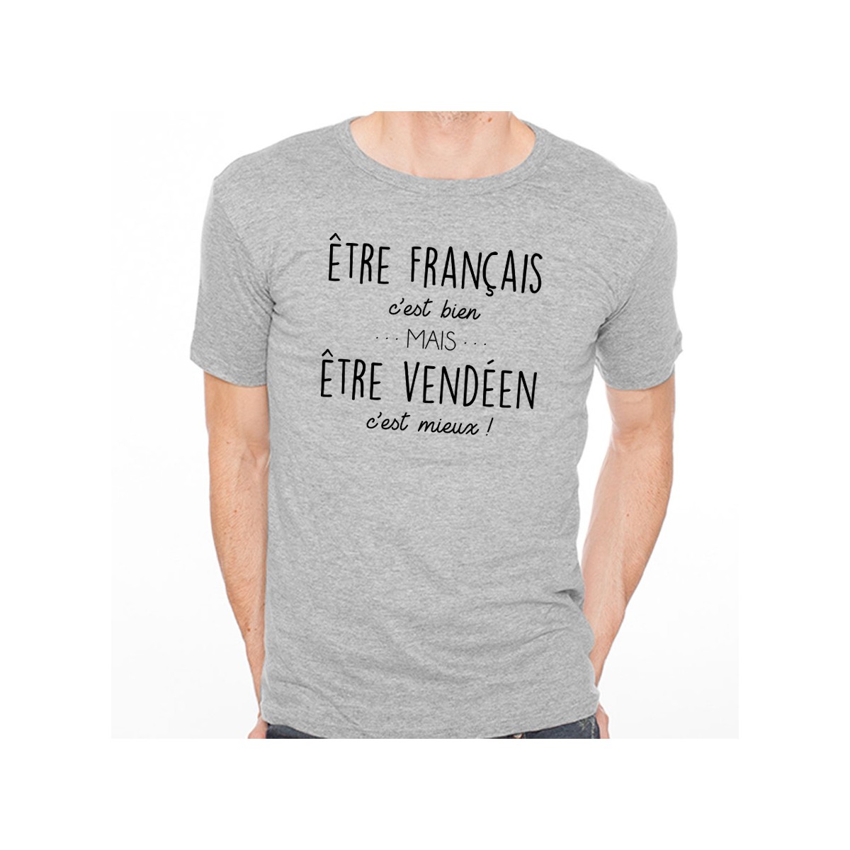 T-shirt Être Vendéen c'est mieux