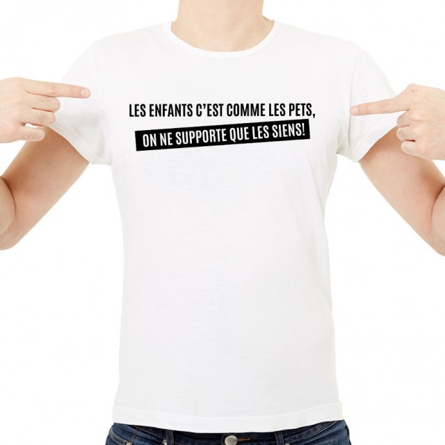 T-shirt Les enfants c'est comme les pets