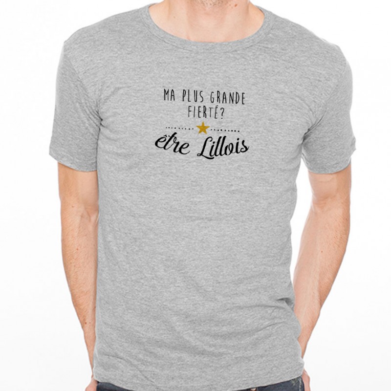 T-shirt Ma plus grande fierté... être Lillois