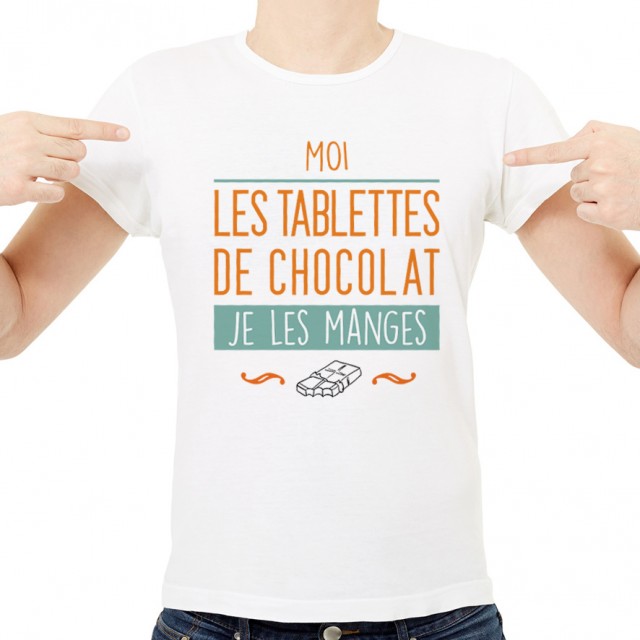 T-shirt Moi, les tablettes de chocolat, je les manges