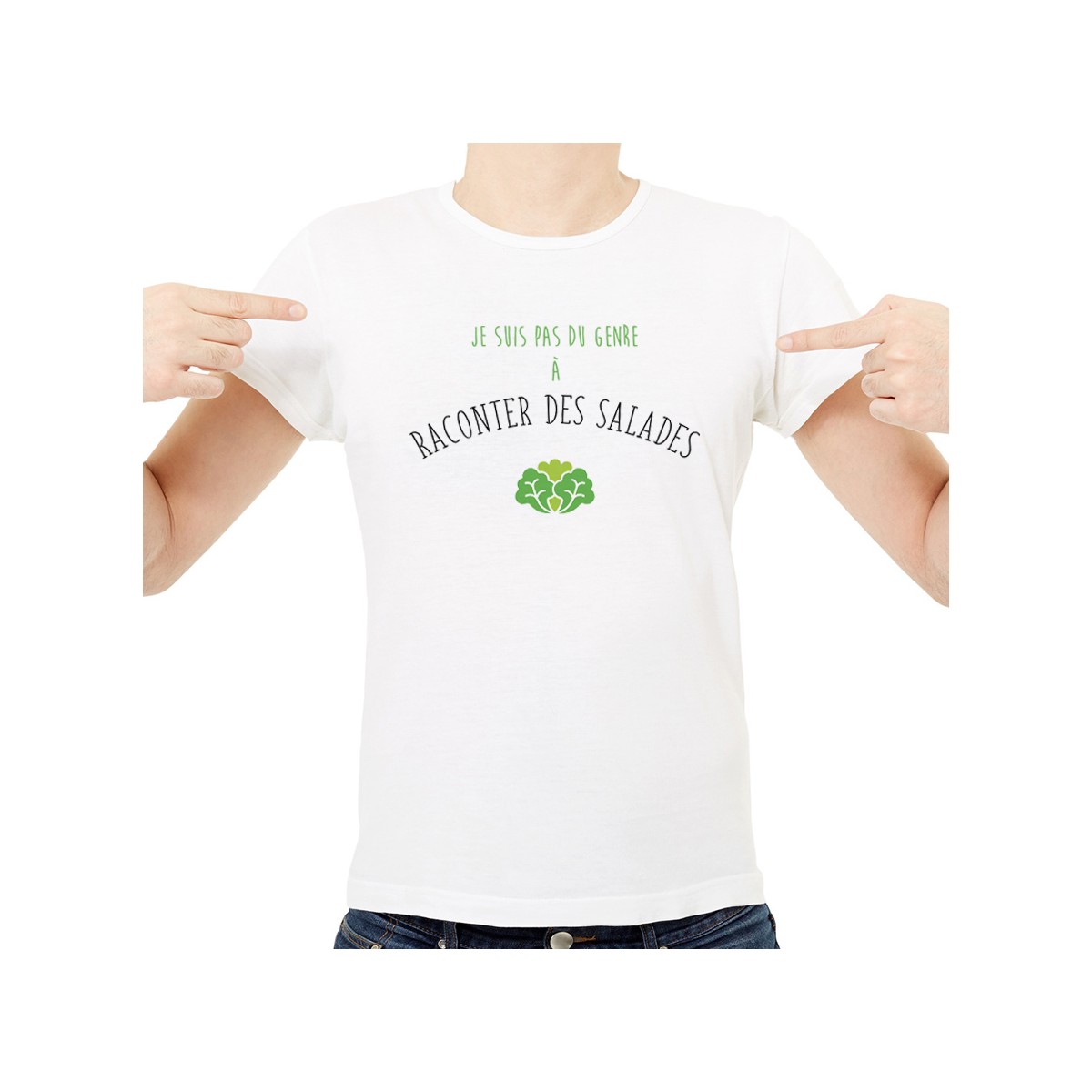 T-shirt Pas du genre à raconter des salades