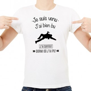 T-shirt Je suis venu j'ai bu