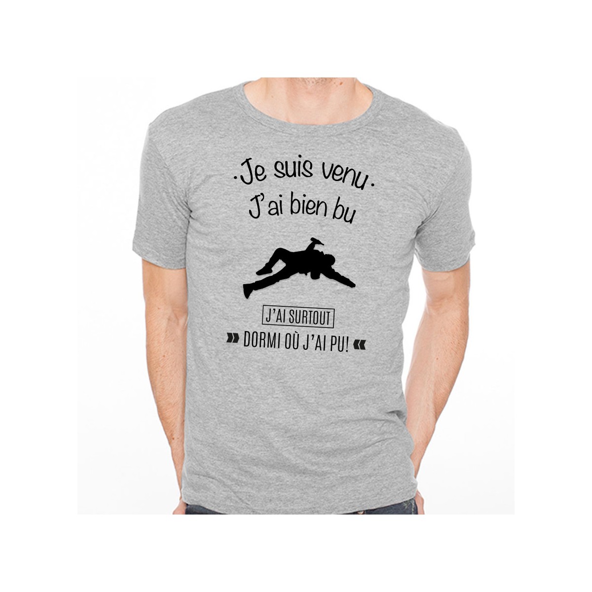 T-shirt Je suis venu j'ai bu