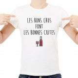 T-shirt Les bons crus font les bonnes cuites