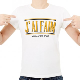 T-shirt J'ai faim...Voilà c'est tout