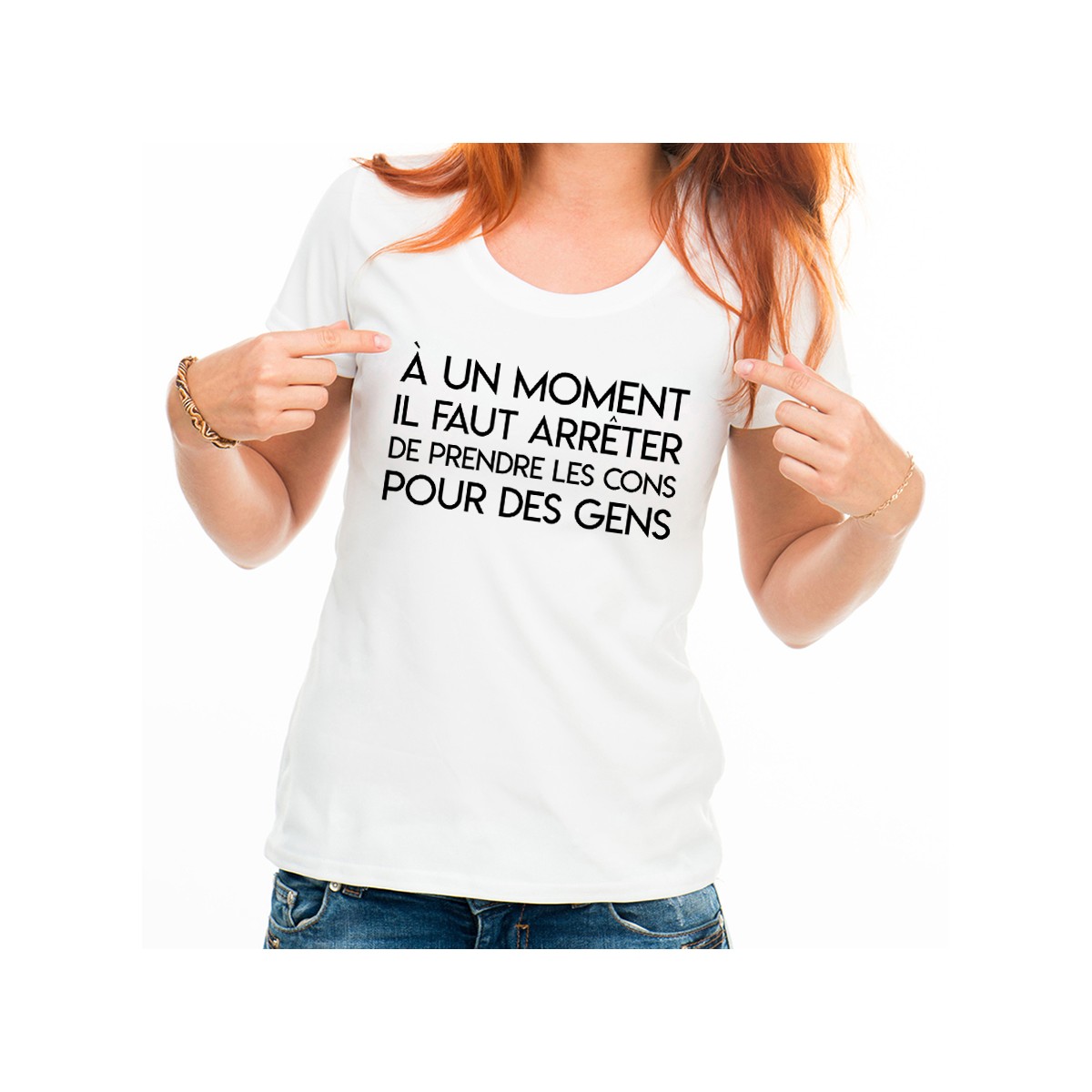 T-shirt Prendre les cons pour des gens