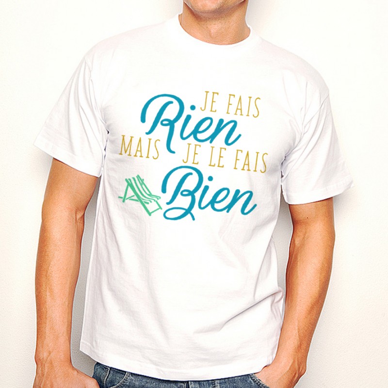 T-shirt Je fais rien mais je le fais bien