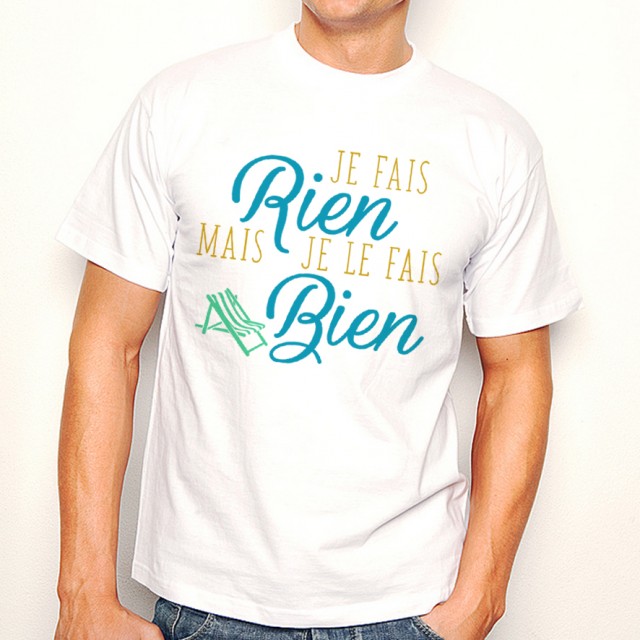 T-shirt Je fais rien mais je le fais bien