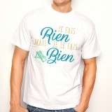 T-shirt Je fais rien mais je le fais bien