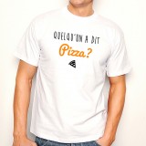 T-shirt Quelqu'un a dit Pizza