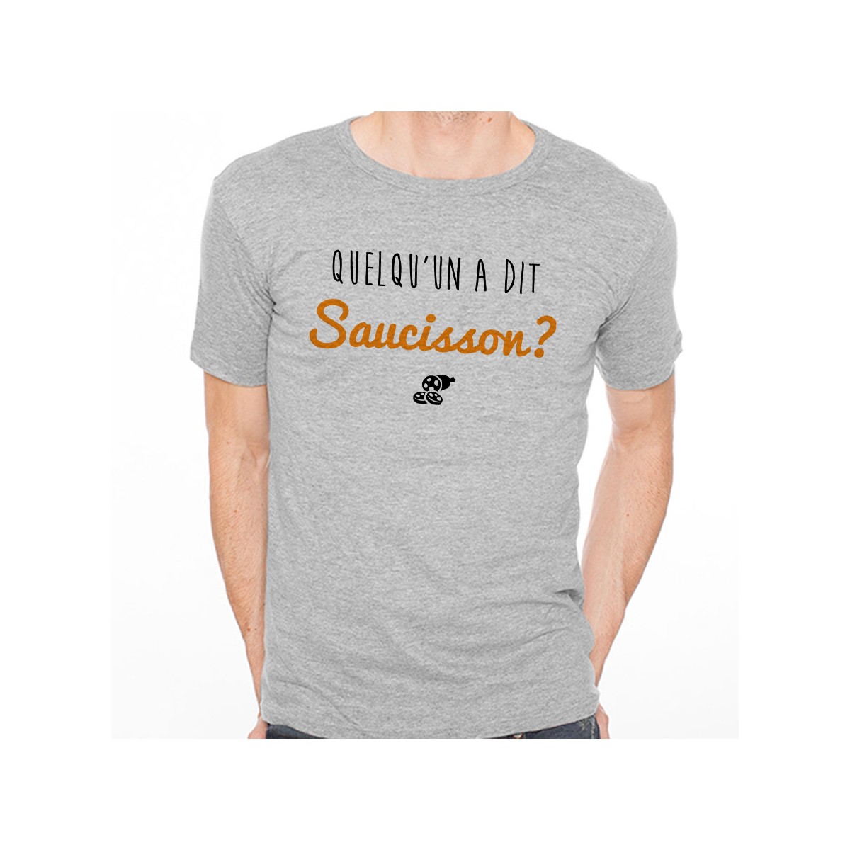 T-shirt Quelqu'un a dit Saucisson