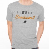 T-shirt Quelqu'un a dit Saucisson