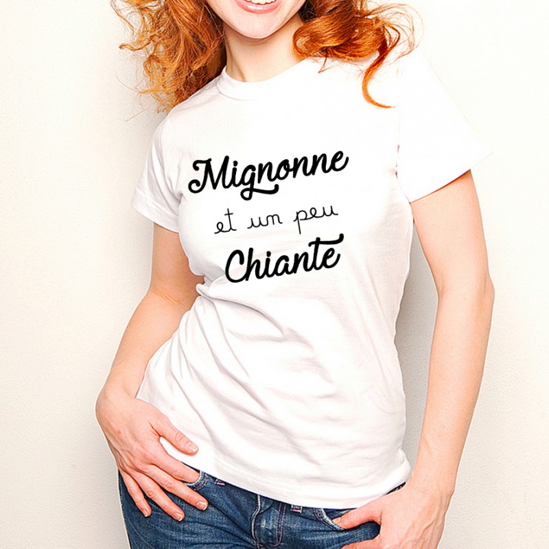 T-shirt Mignonne et un peu chiante