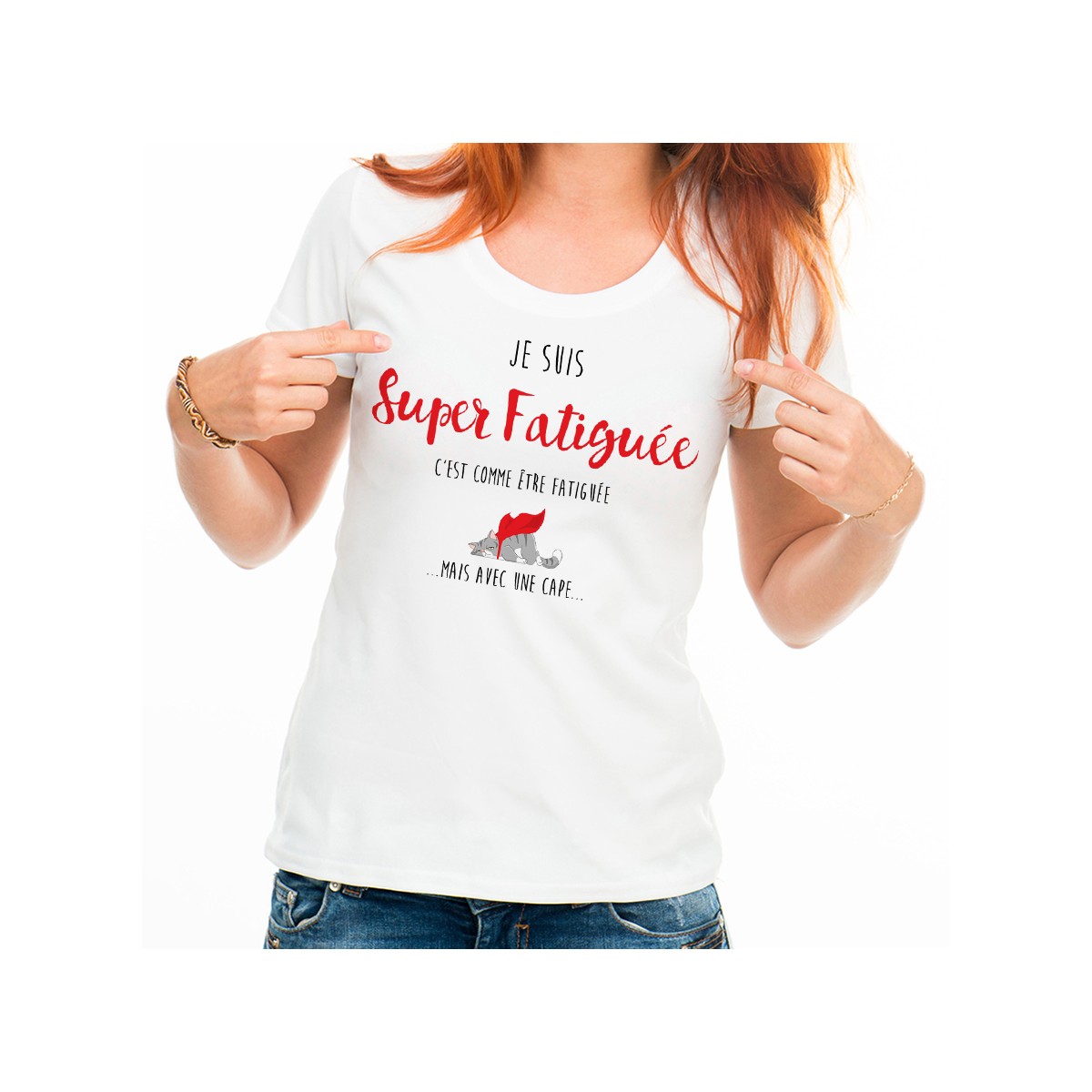 T-shirt Super fatiguée