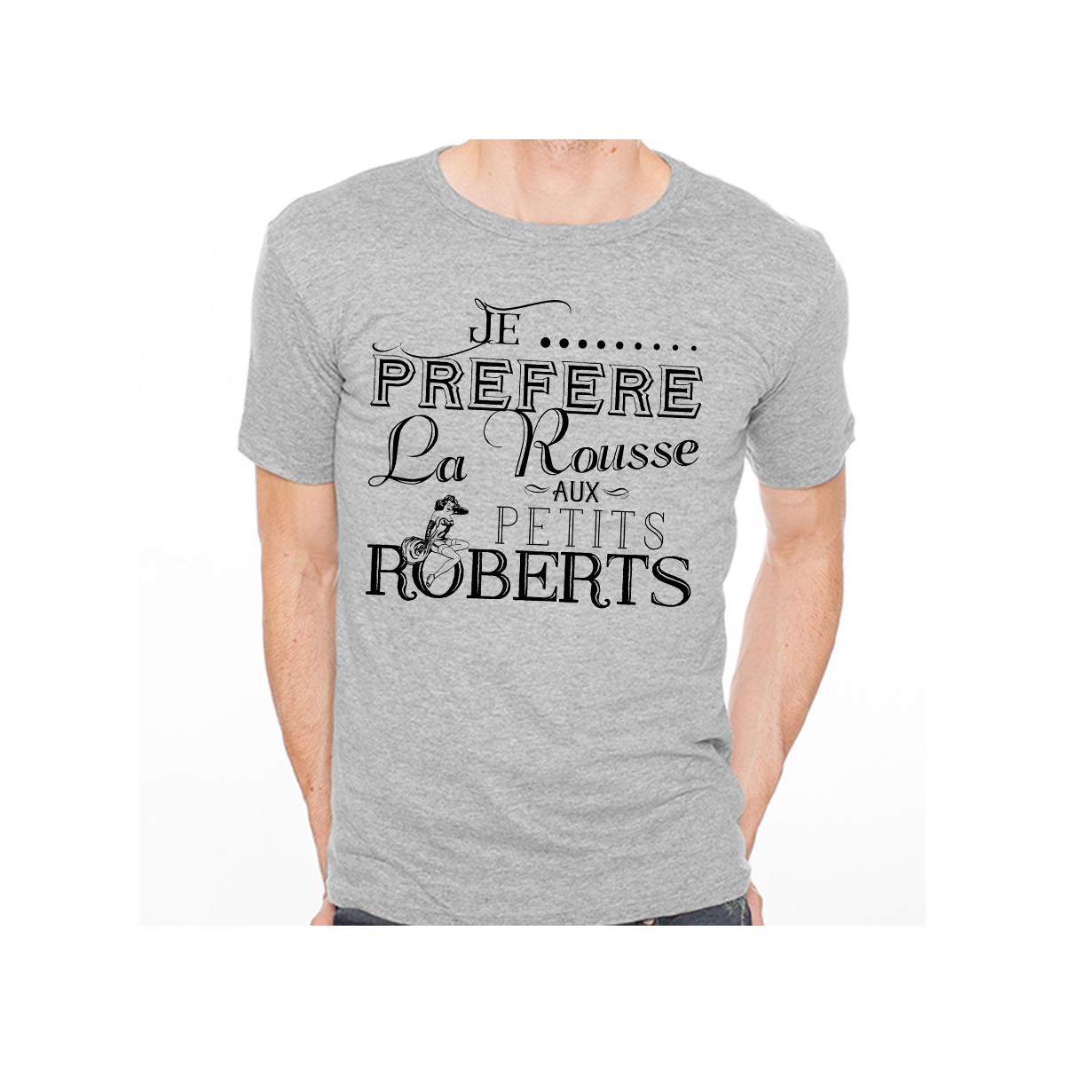 T-shirt Je préfère la rousse aux petits roberts