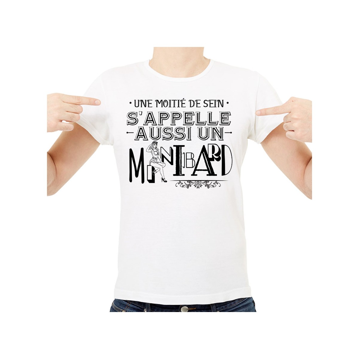 T-shirt Une moitié de sein s'appelle un mi-nibard