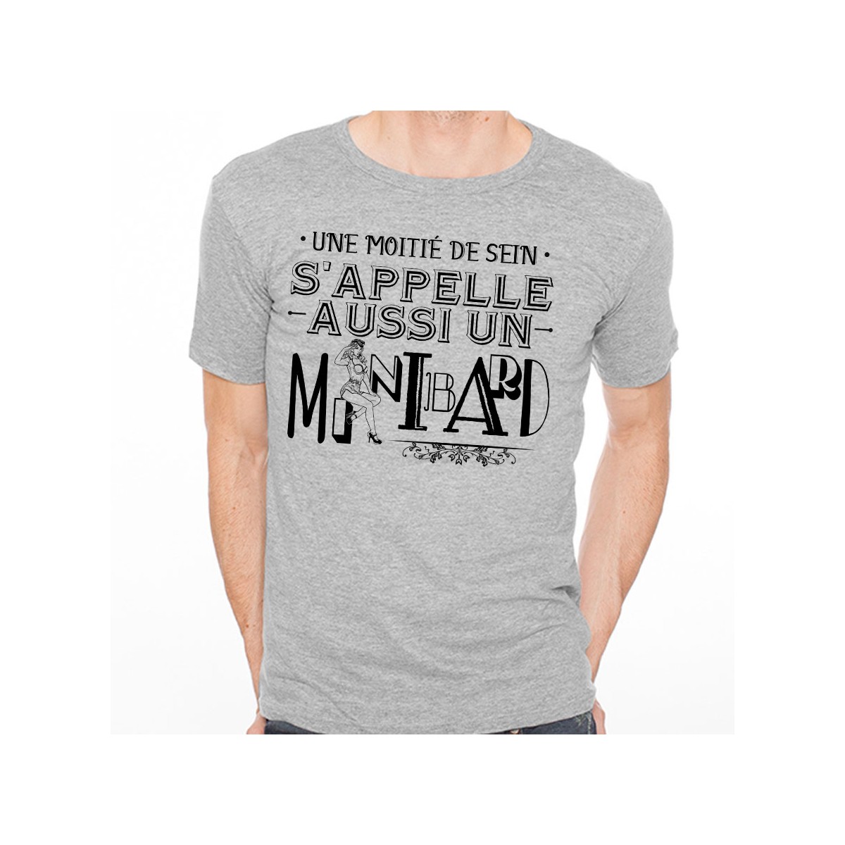 T-shirt Une moitié de sein s'appelle un mi-nibard