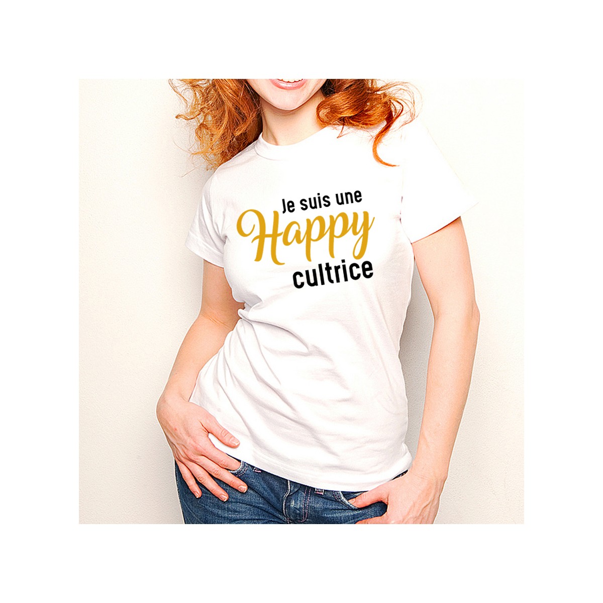 T-shirt Happy-cultrice
