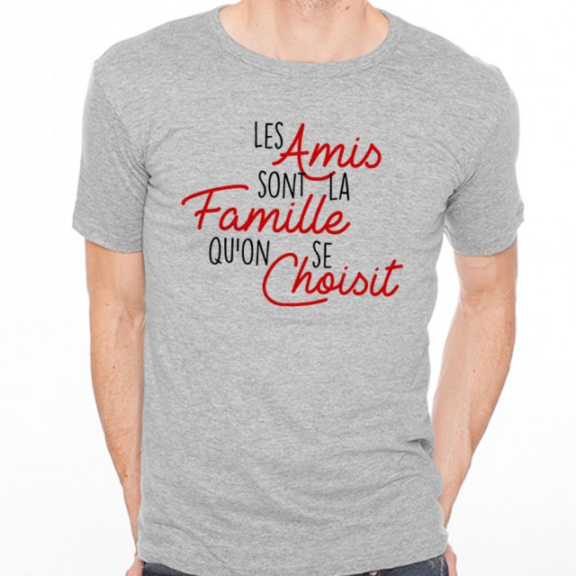 T-shirt Les amis sont la famille qu'on se choisit