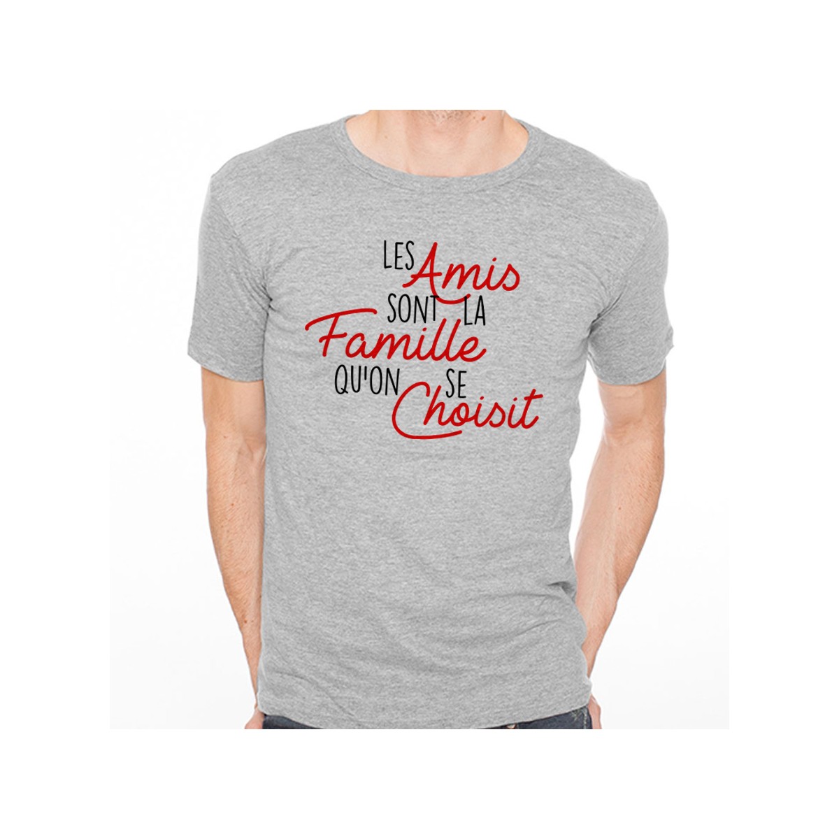 T-shirt Les amis sont la famille qu'on se choisit