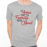 T-shirt Les amis sont la famille qu'on se choisit